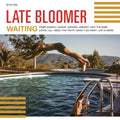 Late Bloomer - Waiting (Vinyl LP)