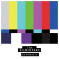 Lumineers - Automatic (Vinyl LP)