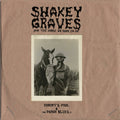 Graves, Shakey - Nobody's Fool and the Donor Blues EP (Vinyl LP)