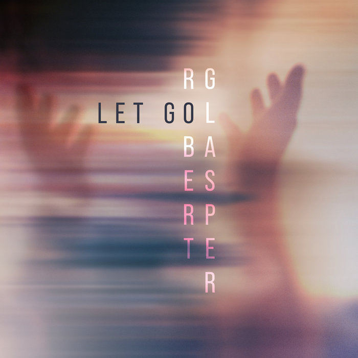 Glasper, Robert - Let Go (Vinyl LP)