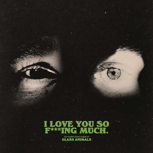Glass Animals - I Love You So F***ing Much (Vinyl LP)