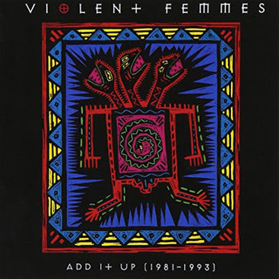 Violent Femmes - Add It Up 1981 - 1993 (Aqua Vinyl) (Vinyl LP)