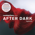 Late Night Tales Presents After Dark 2 (Nightshift) (2LP Vinyl) (Vinyl LP)