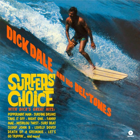 Dale, Dick & His Del-Tones - Surfers Choice (Vinyl LP)