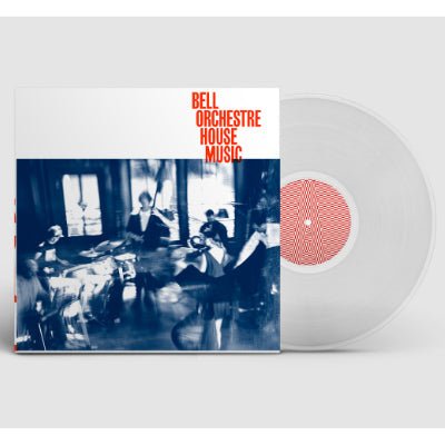 Bell Orchestre - House Music (Limited Clear Vinyl) (Vinyl LP)