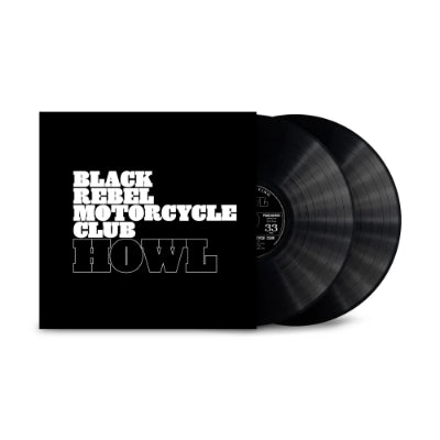 Black Rebel Motorcycle Club - Howl (20th Anniversary 2LP Vinyl) (Vinyl LP)