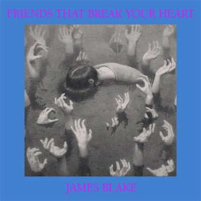 Blake, James - Friends That Break Your Heart (Black Vinyl) (Vinyl LP)