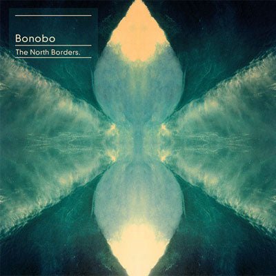 Bonobo - The North Borders (Vinyl) (Vinyl LP)