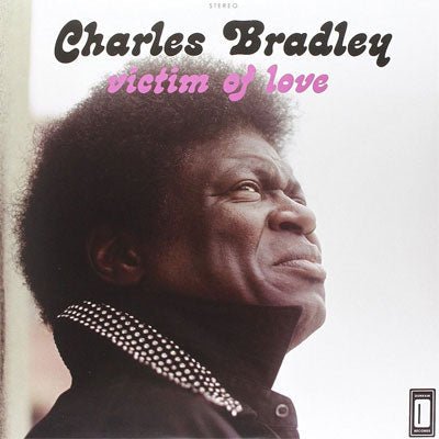 Bradley, Charles  ‎– Victim Of Love (Vinyl) (Vinyl LP)