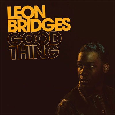 Bridges, Leon - Good Thing (Vinyl) (Vinyl LP)