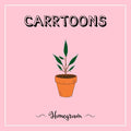 Carrtoons - Homegrown (Green Coloured Vinyl) (Vinyl LP)