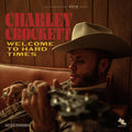 Crockett, Charley - Welcome To Hard Times (Vinyl) (Vinyl LP)
