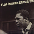 Coltrane, John - A Love Supreme (2022 Vinyl) (Vinyl LP)