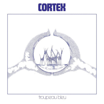 Cortex - Troupeau Bleu (Vinyl LP)