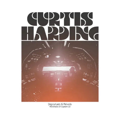 Harding, Curtis - Departures & Arrivals: Adventures of Captain Curt (Opaque Orange Coloured Vinyl) (Vinyl LP)