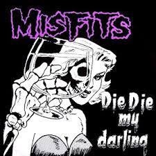 Misfits - Die Die My Darling (Vinyl LP)