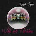 Blitzen Trapper - Wild and Reckless (Vinyl LP)