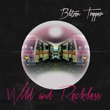 Blitzen Trapper - Wild and Reckless (Vinyl LP)