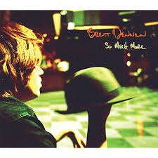 Dennen, Brett - So Much More (Vinyl LP)