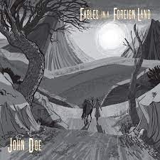 Doe, John - Fables In A Foreign Land (Vinyl LP)