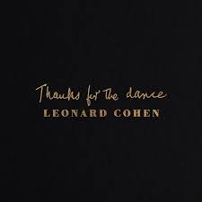 Cohen, Leonard - Thanks for the Dance (Vinyl LP)
