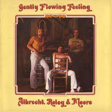 Albrecht, Roley And Moore - Gently Flowing Feeling (VG+) (Vinyl LP)