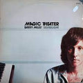 Miles, Barry Silverlight - Magic Theater (NM or M-) (Vinyl LP)