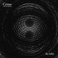 Crime & The City Solution - Killer (Vinyl LP)
