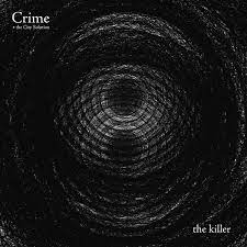 Crime & The City Solution - Killer (Vinyl LP)