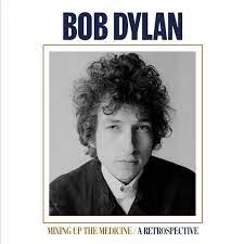 Dylan, Bob - Mixing Up The Medicine (Vinyl LP)