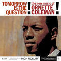 Coleman, Ornette - Tomorrow Is The Question! (Vinyl LP)
