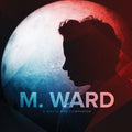 M. Ward - A Wasteland Companion (Vinyl LP)