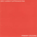 Eddy Current Suppression Ring - Primary Colours (Limited Blue Vinyl) (Vinyl LP)