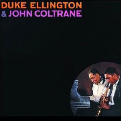 Ellington & John Coltrane, Duke - Duke Ellington & John Coltrane (Vinyl) (Vinyl LP)