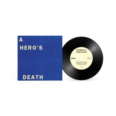 Fontaines D.C. - A Hero's Death (7" Vinyl) (Vinyl LP)