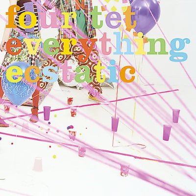 Four Tet - Everything Ecstatic (2LP Vinyl) (Vinyl LP)