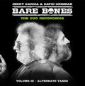 Garcia, Jerry & David Grisman - Bare Bones Vol. III Alternate Takes (Vinyl LP)
