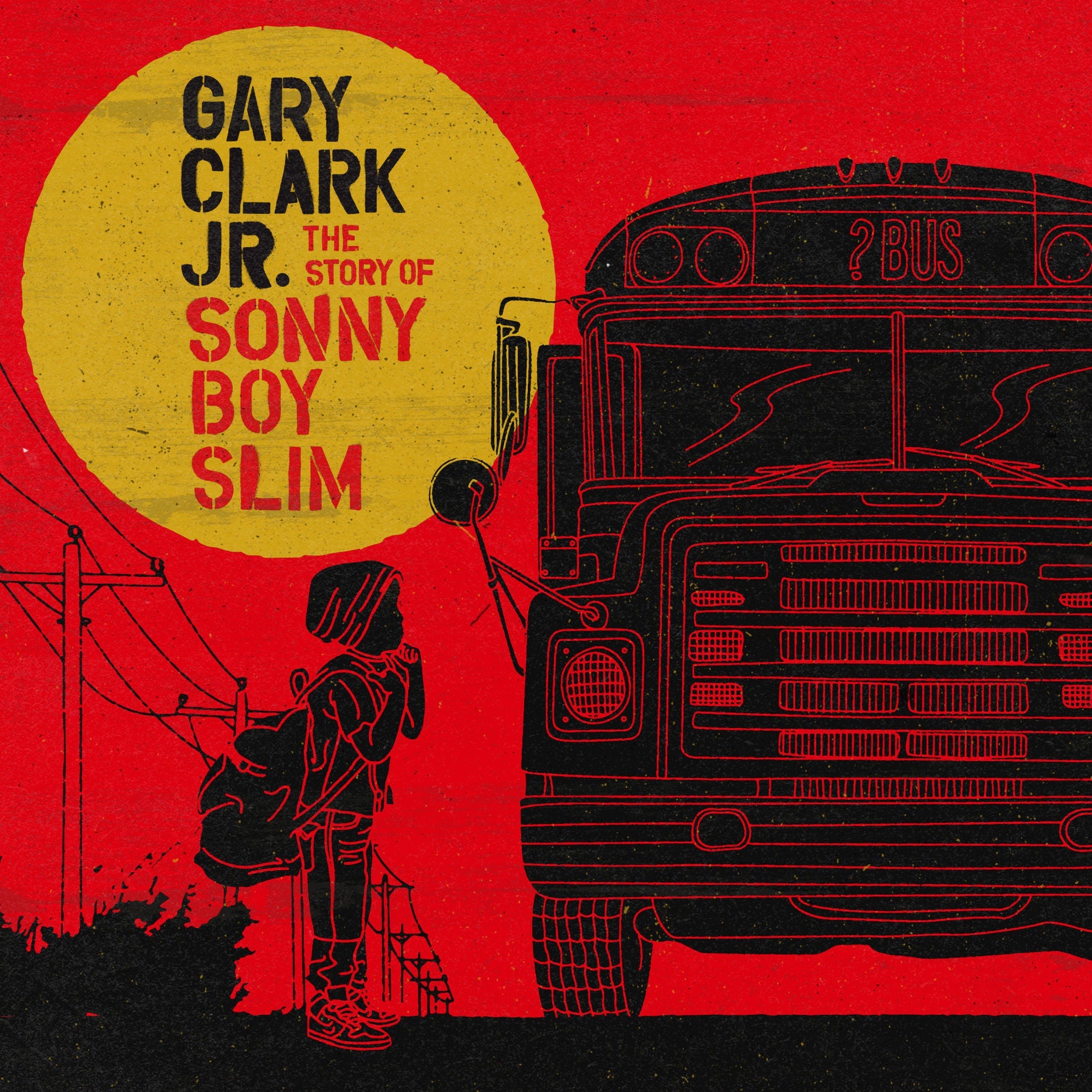 Clark Jr., Gary - The Story of Sonny Boy Slim (Vinyl LP)