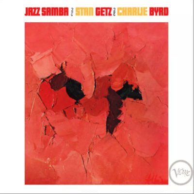 Getz, Stan & Charlie Byrd - Jazz Samba (Vinyl) (Vinyl LP)