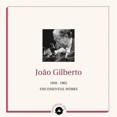 Gilberto, Joao - Essential Works 1958-1962 (2LP Vinyl) (Vinyl LP)