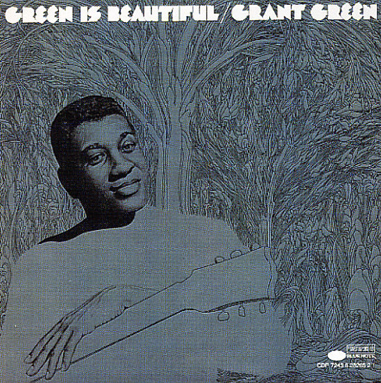 Green, Grant - Green is Beautiful (Vinyl LP)