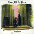 Greenwood, Jonny - There Will Be Blood (Original Soundtrack) (Vinyl Reissue) (Vinyl LP)