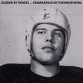 Guided by Voices - Crawlspace Of The Pantheon (Vinyl) (Vinyl LP)