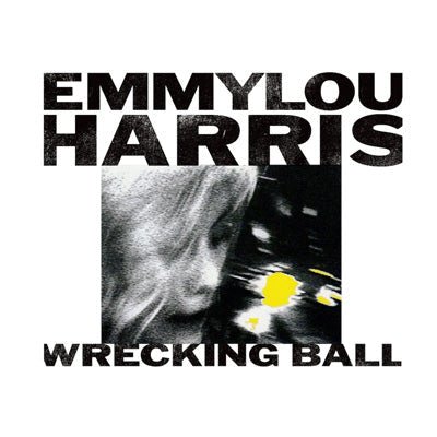 Harris, Emmylou - Wrecking Ball (Vinyl) (Vinyl LP)