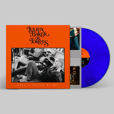 Baker, Julian & Torres - Send A Prayer My Way (Indie Blue Coloured Vinyl) (Vinyl LP)