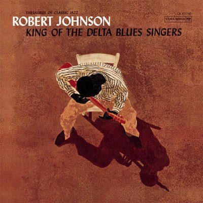 Johnson, Robert - King Of The Delta Blues Singers (Vinyl) (Vinyl LP)