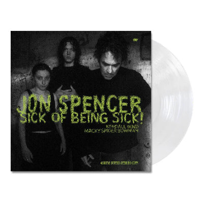 Spencer, Jon - Sick Of Being Sick! (Clear Vinyl) (Vinyl LP)
