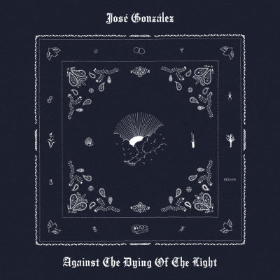 Gonzalez, Jose - Against the Dying of the Light (White Coloured Vinyl) (Vinyl LP)