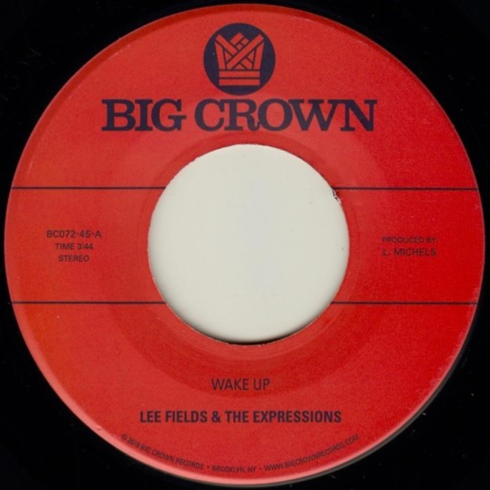 Lee Fields and the Expressions - Wake Up (7") (Vinyl LP)