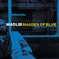 Madlib - Shades Of Blue (Blue Note Classic Vinyl Series) (2LP Vinyl) (Vinyl LP)